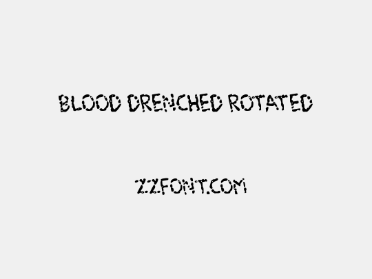 Blood Drenched Rotated