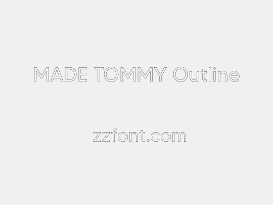MADE TOMMY Outline