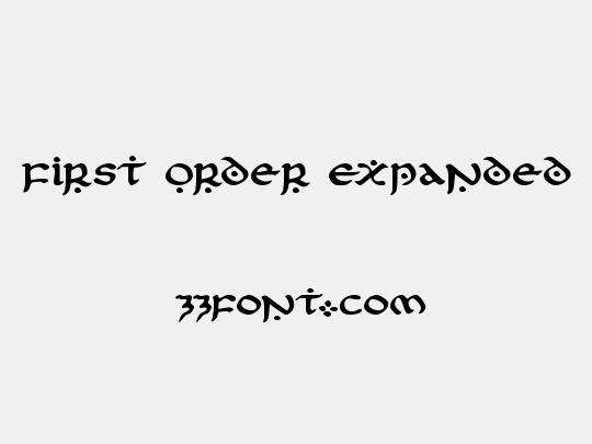 First Order Expanded