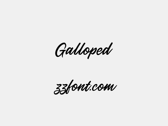 Galloped