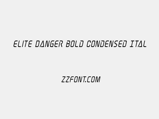 Elite Danger Bold Condensed Italic