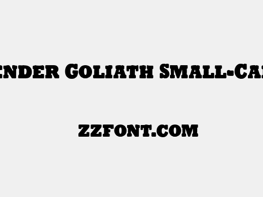 Tender Goliath Small-Caps