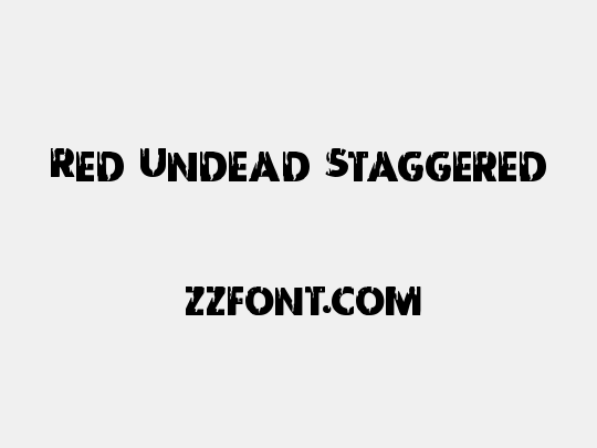 Red Undead Staggered