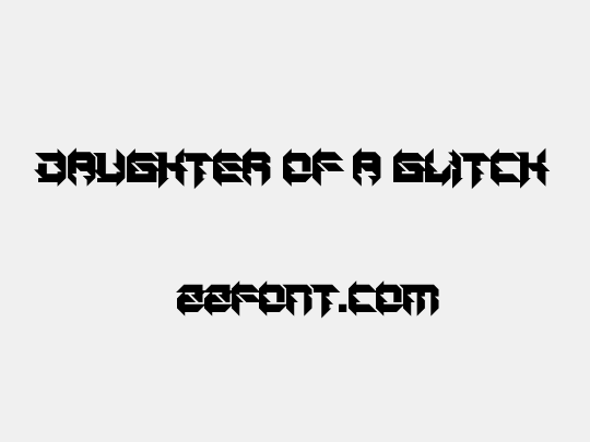 Daughter of a Glitch