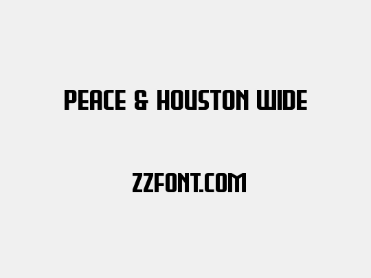 Peace & Houston Wide