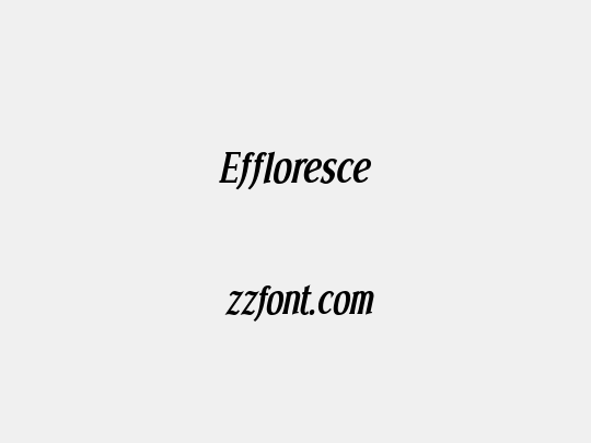 Effloresce
