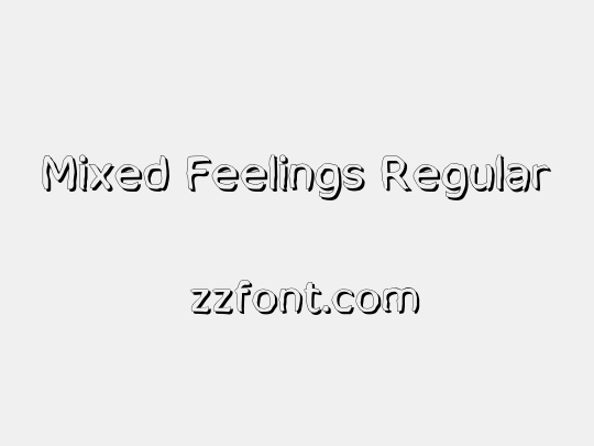 Mixed Feelings Regular