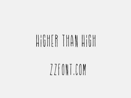Higher Than High