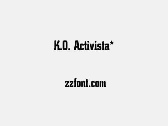 K.O. Activista*
