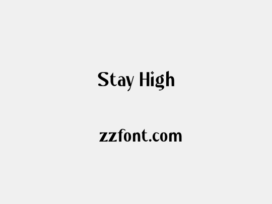 Stay High