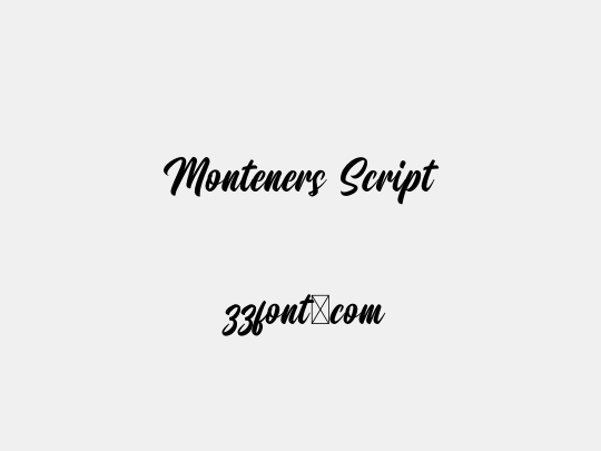 Monteners Script