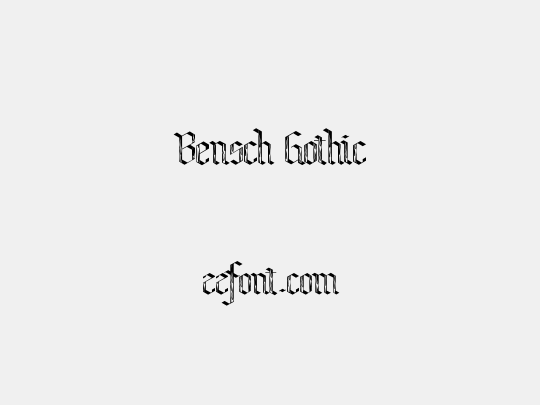 Bensch Gothic