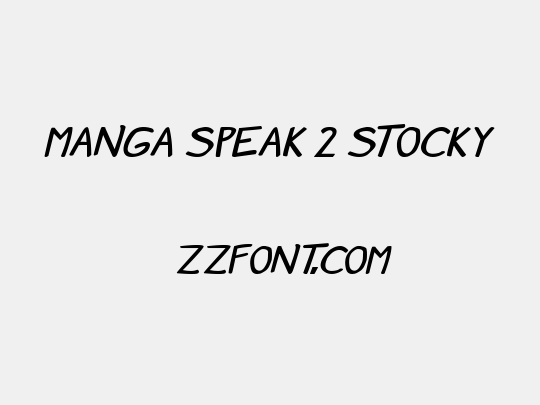 Manga speak 2 stocky