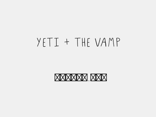 YETI + THE VAMP