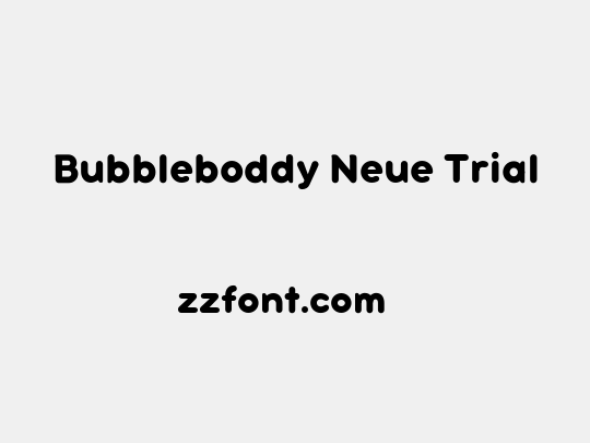 Bubbleboddy Neue Trial