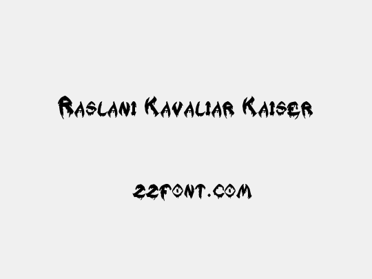 Raslani Kavaliar Kaiser
