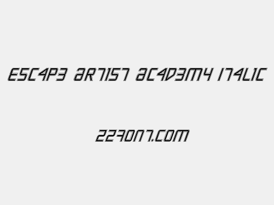 Escape Artist Academy Italic