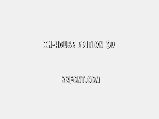 In-House Edition 3D