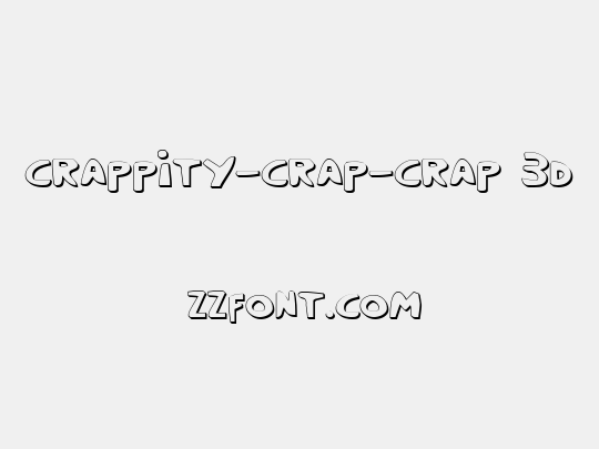 Crappity-Crap-Crap 3D