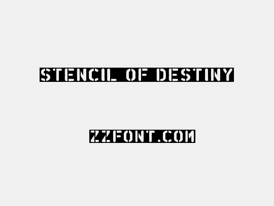 Stencil of Destiny
