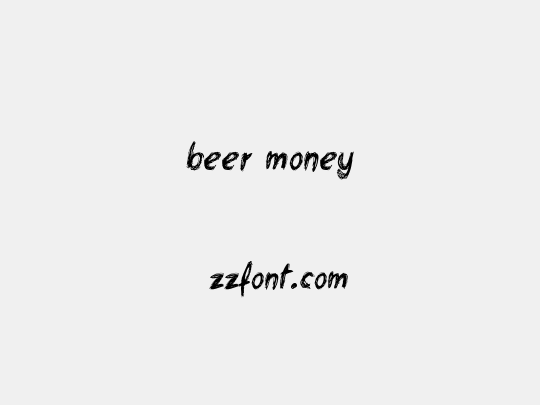 beer money