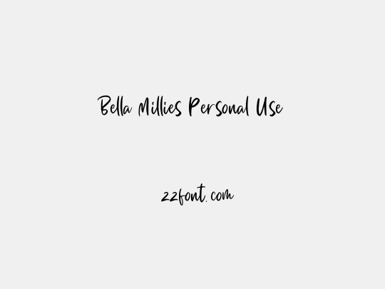 Bella Millies Personal Use