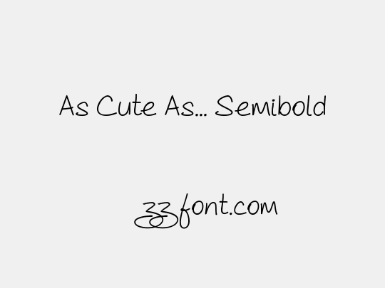 As Cute As... Semibold