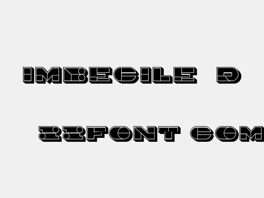 Imbecile 3D