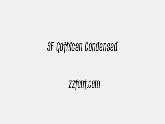 SF Gothican Condensed