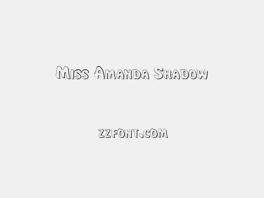 Miss Amanda Shadow