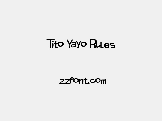 Tito Yayo Rules