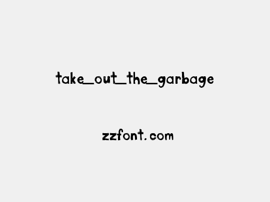 take_out_the_garbage
