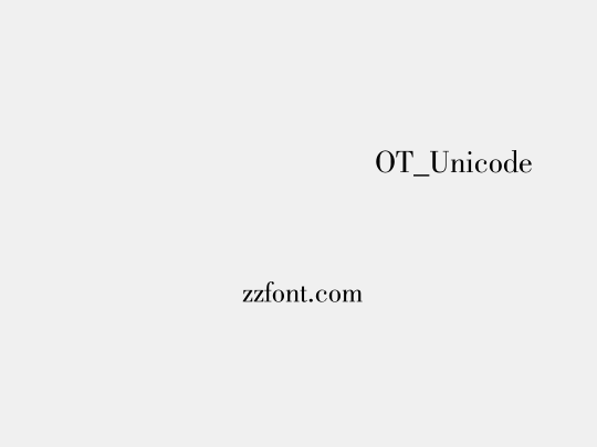 方正蒙文特睦体OT_Unicode