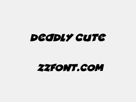 Deadly Cute