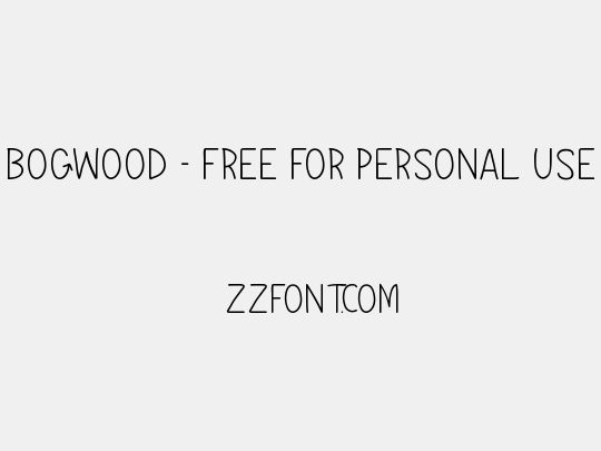 Bogwood - Free For Personal Use