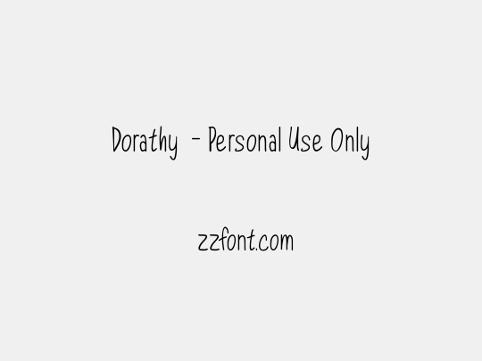 Dorathy  - Personal Use Only