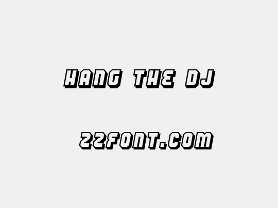 Hang the DJ