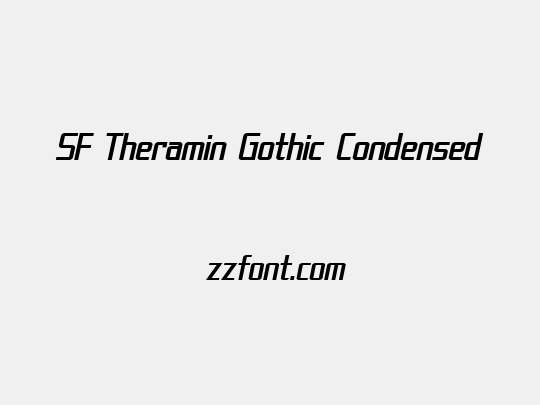 SF Theramin Gothic Condensed
