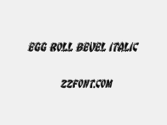Egg Roll Bevel Italic