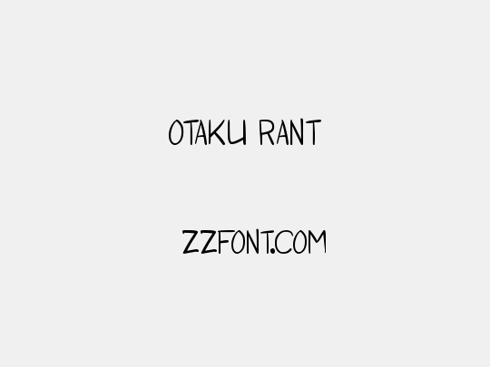 Otaku Rant