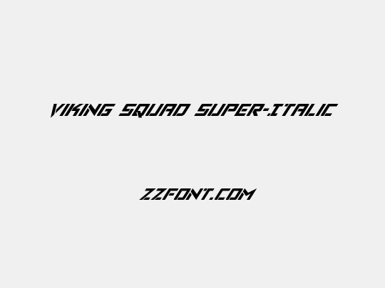 Viking Squad Super-Italic