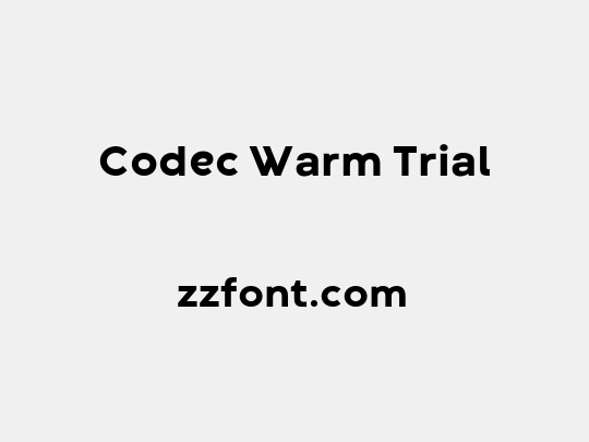 Codec Warm Trial