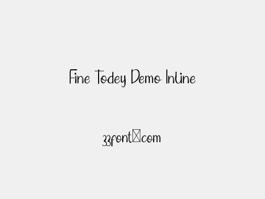 Fine Todey Demo Inline