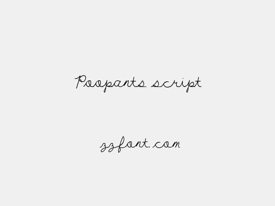 Poopants script