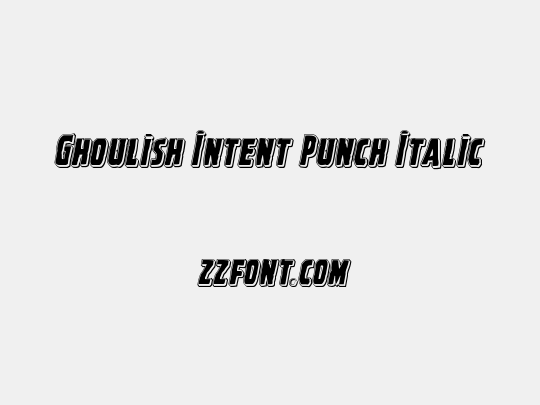 Ghoulish Intent Punch Italic