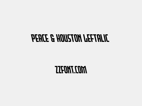 Peace & Houston Leftalic