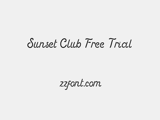 Sunset Club Free Trial