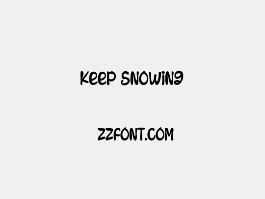 Keep Snowing