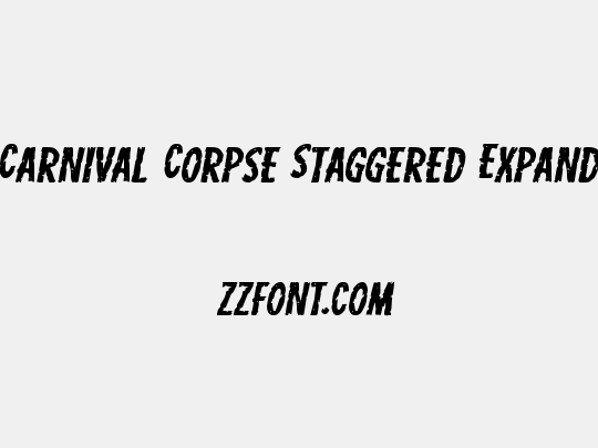 Carnival Corpse Staggered Expanded Italic