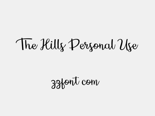 The Hills Personal Use